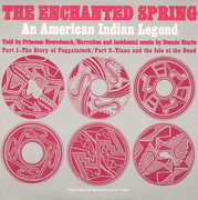 The Enchanted Spring: An American Indian Legend , Princess Nowedonah