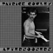 Afternooners , Patrick Cowley