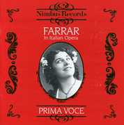 In Italian Opera 1908-1913 , Geraldine Farrar