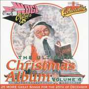 Ultimate Christmas Album Vol.4: WOGL 98.1 Philadelphia , Various Artists