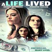 A Life Lived , Denise Richards