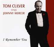 I Remember You-Sings Johnny , Tom Culver