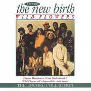 Wildflowers: Best of New Birth , New Birth