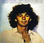 I Don't Believe in Miracles: Best of [Import] , Colin Blunstone