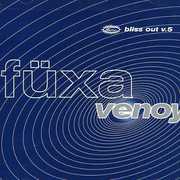 Venoy-Bliss Out EP V. 5 , Füxa