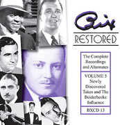 Bix Restored, Vol. 5 , Bix Beiderbecke