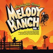 Highlights from Melody Ranch 1 / Various , Various Artists