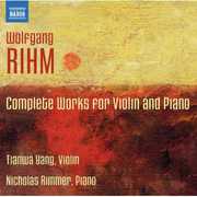 Complete Works for Violin & Piano , Wolfgang Rihm