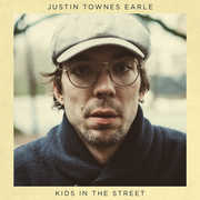 Kids In The Street , Justin Townes Earle
