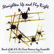 Straighten Up and Fly Right , Band of the US Air Force Reserve Jazz Ensemble