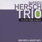 Live at the Village Vanguard , Fred Hersch