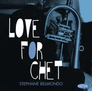Love for Chet , Stephane Belmondo