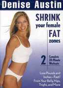 Shrink Your Female Fat Zones , Denise Austin