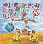 What the World Needs Now , Public Image Ltd
