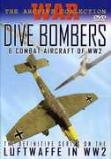 Dive Bombers & Combat Aircraft of WWII 