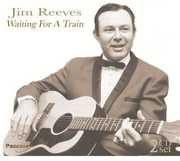 Waiting for a Train , Jim Reeves