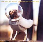 So Beautiful and Cheap and Warm , Pacific Ocean