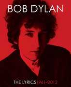 The Lyrics: 1961-2012 , Bob Dylan