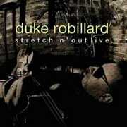 Stretchin' Out , Duke Robillard