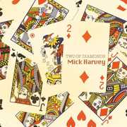 Two of Diamonds , Mick Harvey