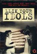 Llik Your Idols 