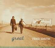 Great [Import] , Fred Smith