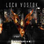 Dystopium , Loch Vostok