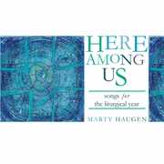 Here Among Us , Marty Haugen