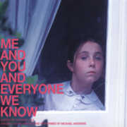 Me & You & Everyone We Know (Score) (Original Soundtrack) , Michael Andrews