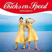 Artstravaganza , Chicks on Speed