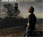 Same Old Man , John Hiatt