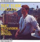 New York Calling , Eric Alexander
