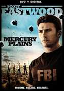 Mercury Plains , Scott Eastwood