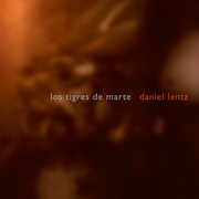 Lentz, D. : Los Tigres de Marte , Daniel Lentz
