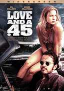 Love and a .45 , Gil Bellows