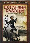 Hopalong Cassidy: The Complete Series , William Boyd