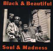 Black and Beautiful, Soul and Madness , The Spirit House Movers