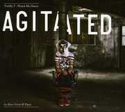 Watch Me Dance: Agitated By Ross Orton and Pipes , Toddla T