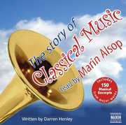 Story of Classical Music , Darren Henley