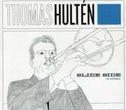 Slide Side , Thomas Hulten