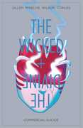 The Wicked and The Divine Vol 3: Commercial Suicide , Kieron Gillen