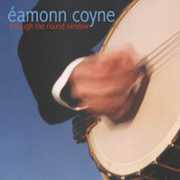 Through the Round Window , Eamonn Coyne