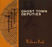 Widows Peak , Ghost Town Deputies