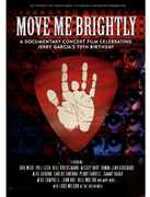 Move Me Brightly: Celebrating Jerry Garcia's , Luke Wilson