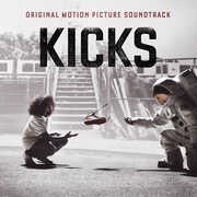Kicks (Original Motion Picture Soundtrack) [Explicit Content] , Various