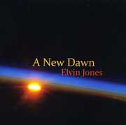 A New Dawn , Elvin Jones