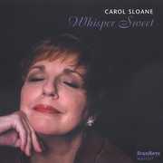 Whisper Sweet , Carol Sloane