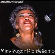 A Slice Of Pie , Sugar Pie DeSanto