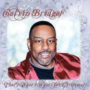 That's What I Want for Christmas , Calvin Bridges