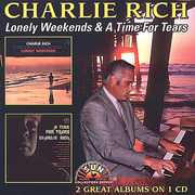 Lonely Weekends / A Time For Tears , Charlie Rich